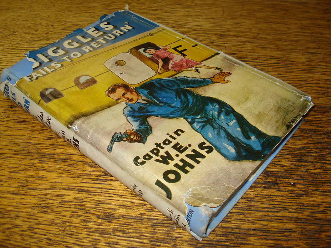 Biggles 'Fails to Return' [Hardcover] Captain W E Johns