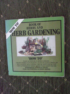 How to Book of Herbs and Herb Gardening