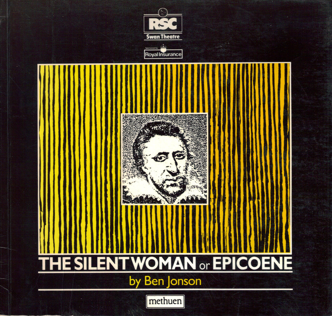 Epicoene: Or, the Silent Woman (The Swan Theatre plays) Jonson, Ben and Trussler, Simon
