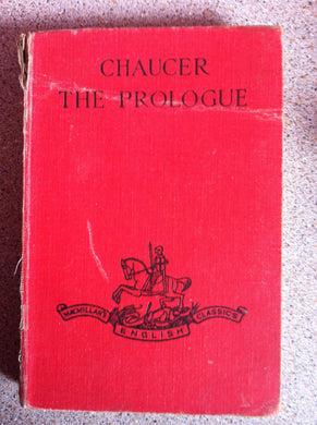 CHAUCER\'S CANTERBURY TALES, THE PROLOGUE [Hardcover] Alfred W. Pollard, Editor