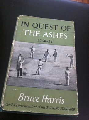 In Quest of the Ashes 1950-51 Bruce Harris