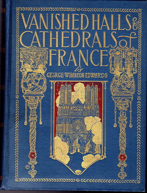 Vanished Halls And Cathedrals Of France