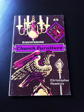 Church Furniture (Discovering) Howkins, Christopher
