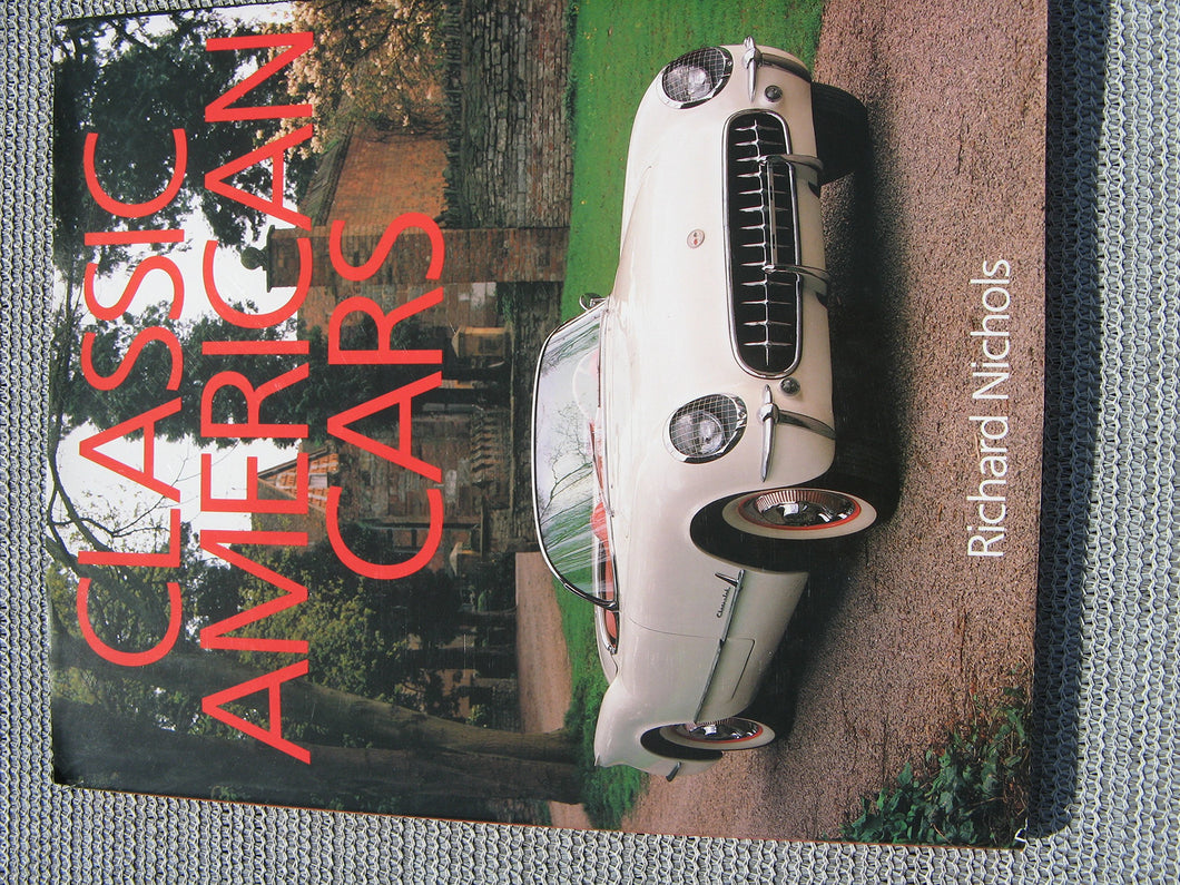 Classic American Cars Richard Nichols