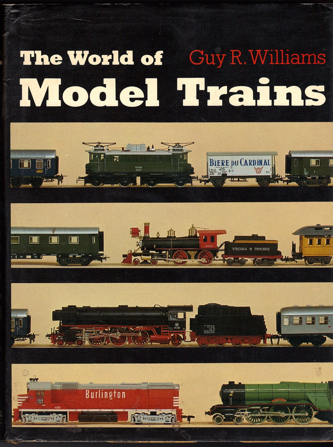 The World of Model Trains Williams, Guy R.