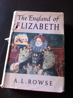 The England of Elizabeth [Hardcover] A. L. Rowse