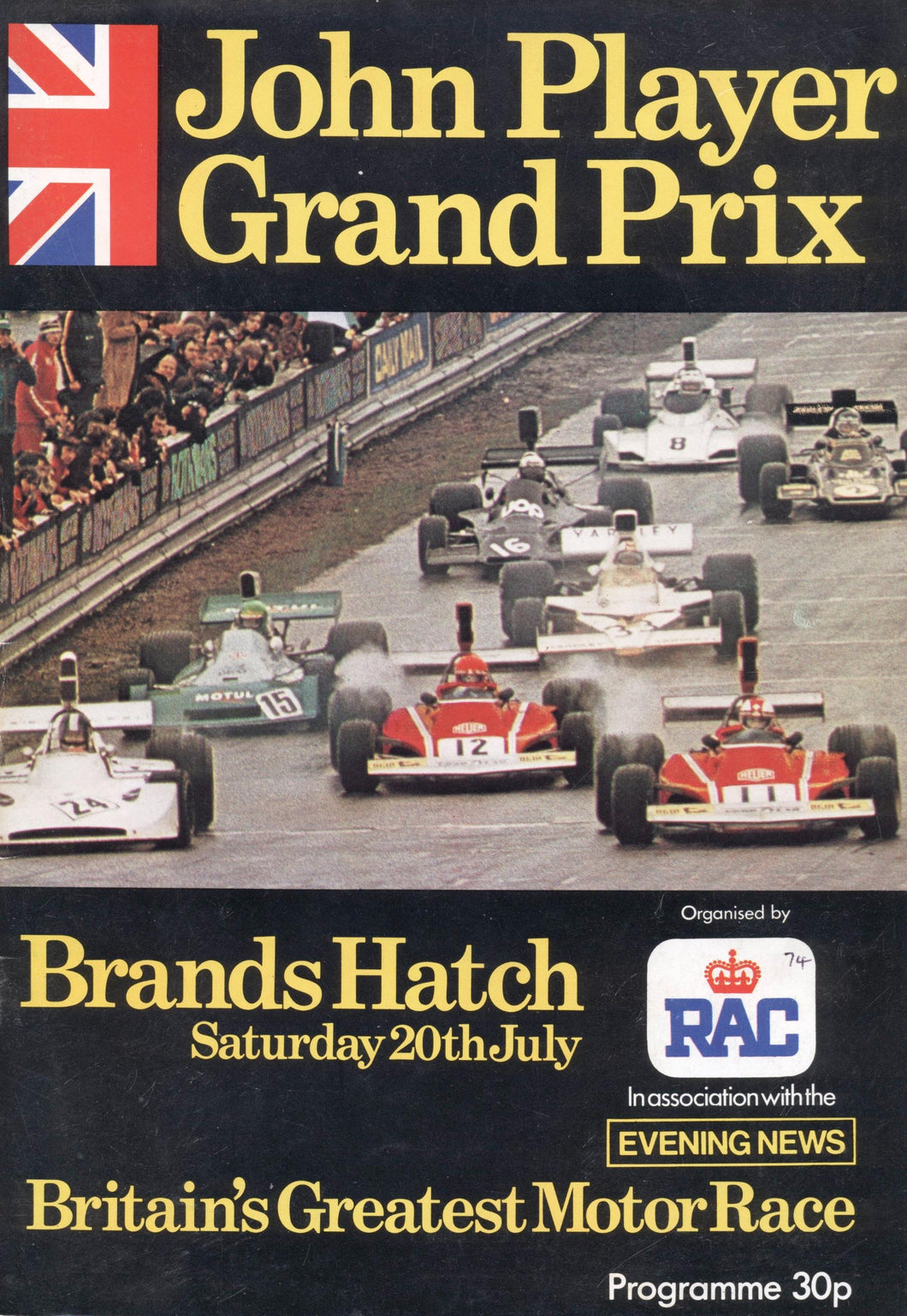John Player Grand Prix Official Programme, Brands Hatch, 20th July 1974 [Unknown Binding]