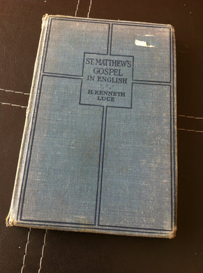 St Matthew's Gospel in English: Revised Version [Hardcover] Luce, H.K