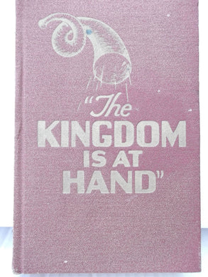 The Kingdom is at Hand [Hardcover] Watchtower