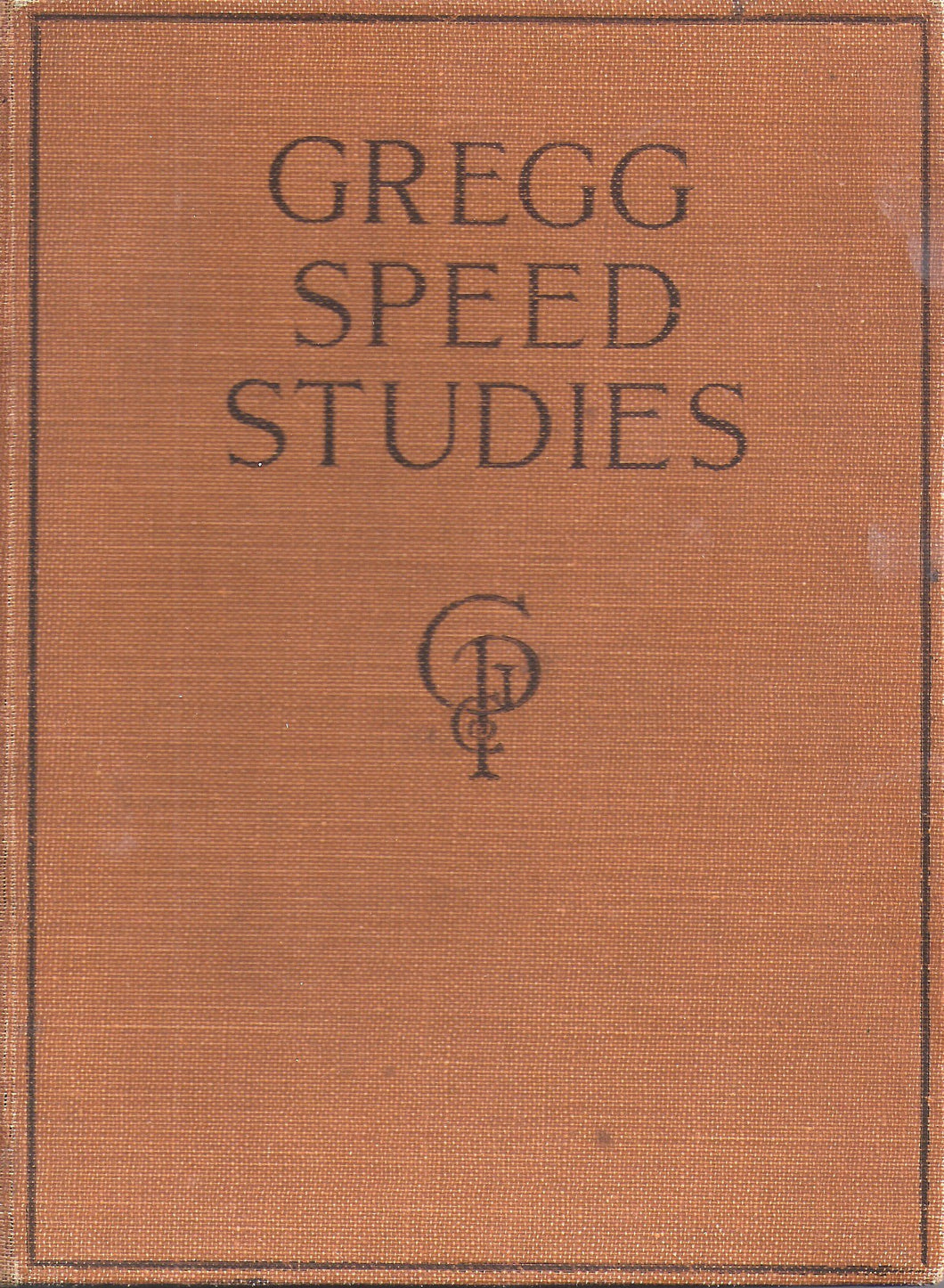 Gregg Speed Studies. With illustrations
