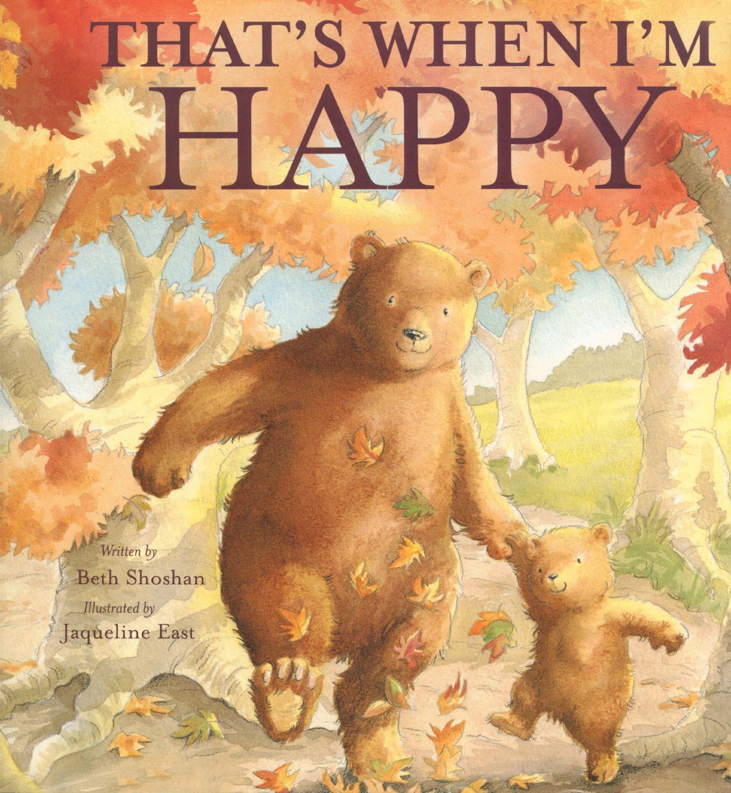 That's When I'm Happy [Paperback]