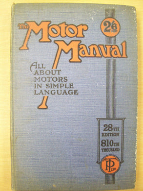 The Motor Manual - All About Motors in Simple Language (28th Edition - Profusely Illustrated) [Hardcover]