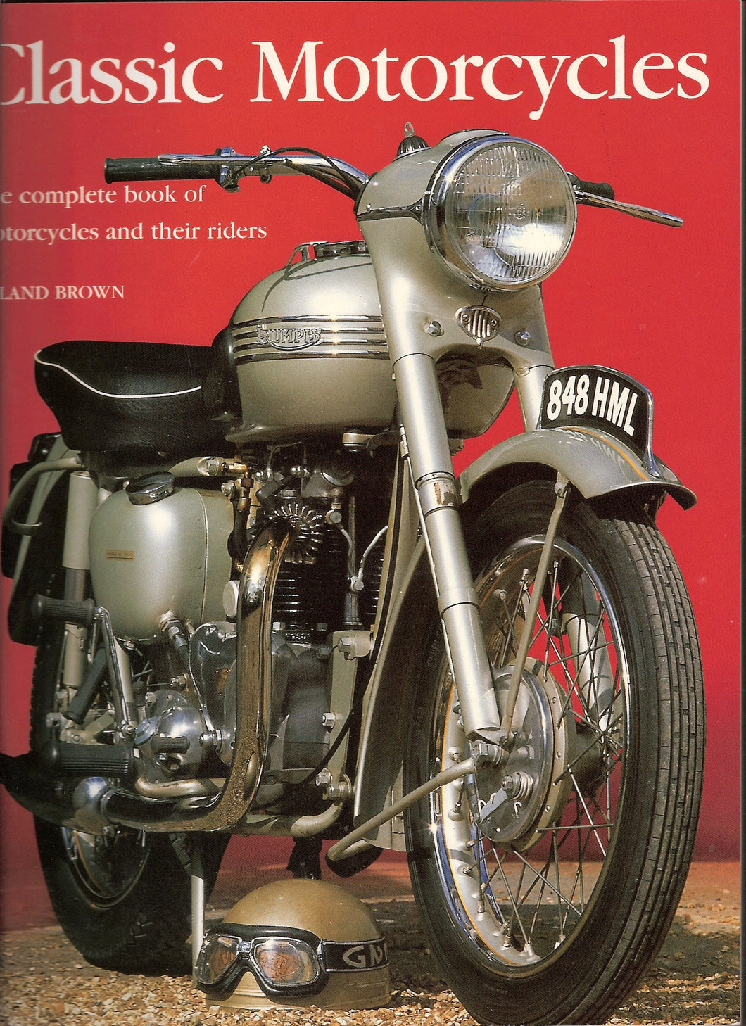 Classic Motorcycles Brown, Roland