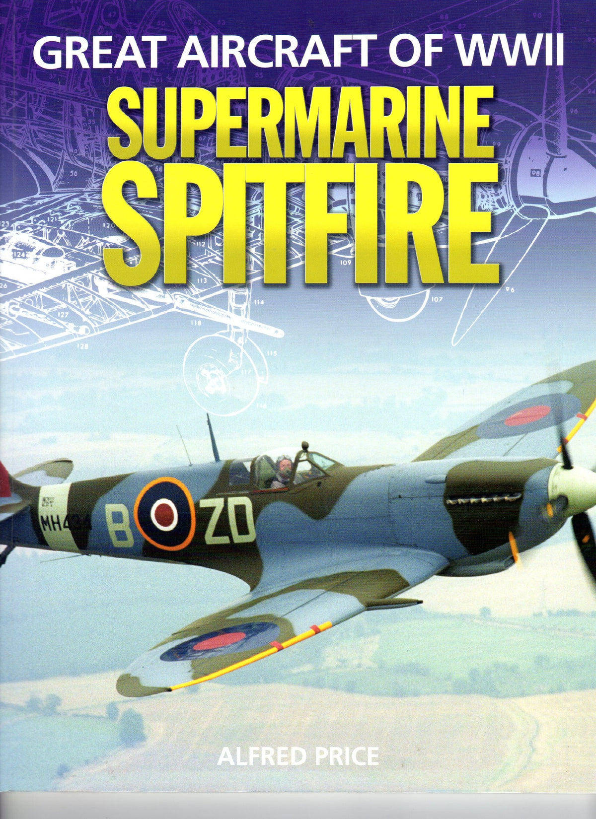 Great Aircraft of WWII: Supermarine Spitfire [Paperback] No author.