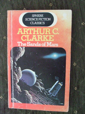 The sands of Mars (Sphere science fiction classic)