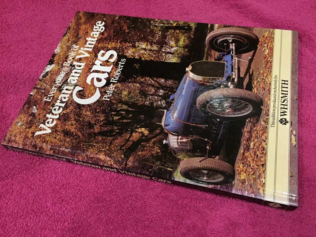 Everyone's Book of Veteran and Vintage Cars [Hardcover] ROBERTS PETER