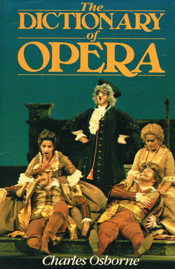 Dictionary of Opera, The Osborne, Charles