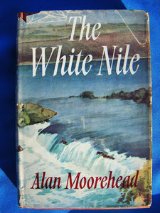 The White Nile [Hardcover] MOOREHEAD ALAN