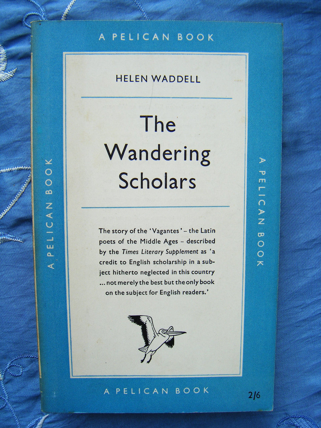 The wandering scholars (Pelican books series) Waddell, Helen