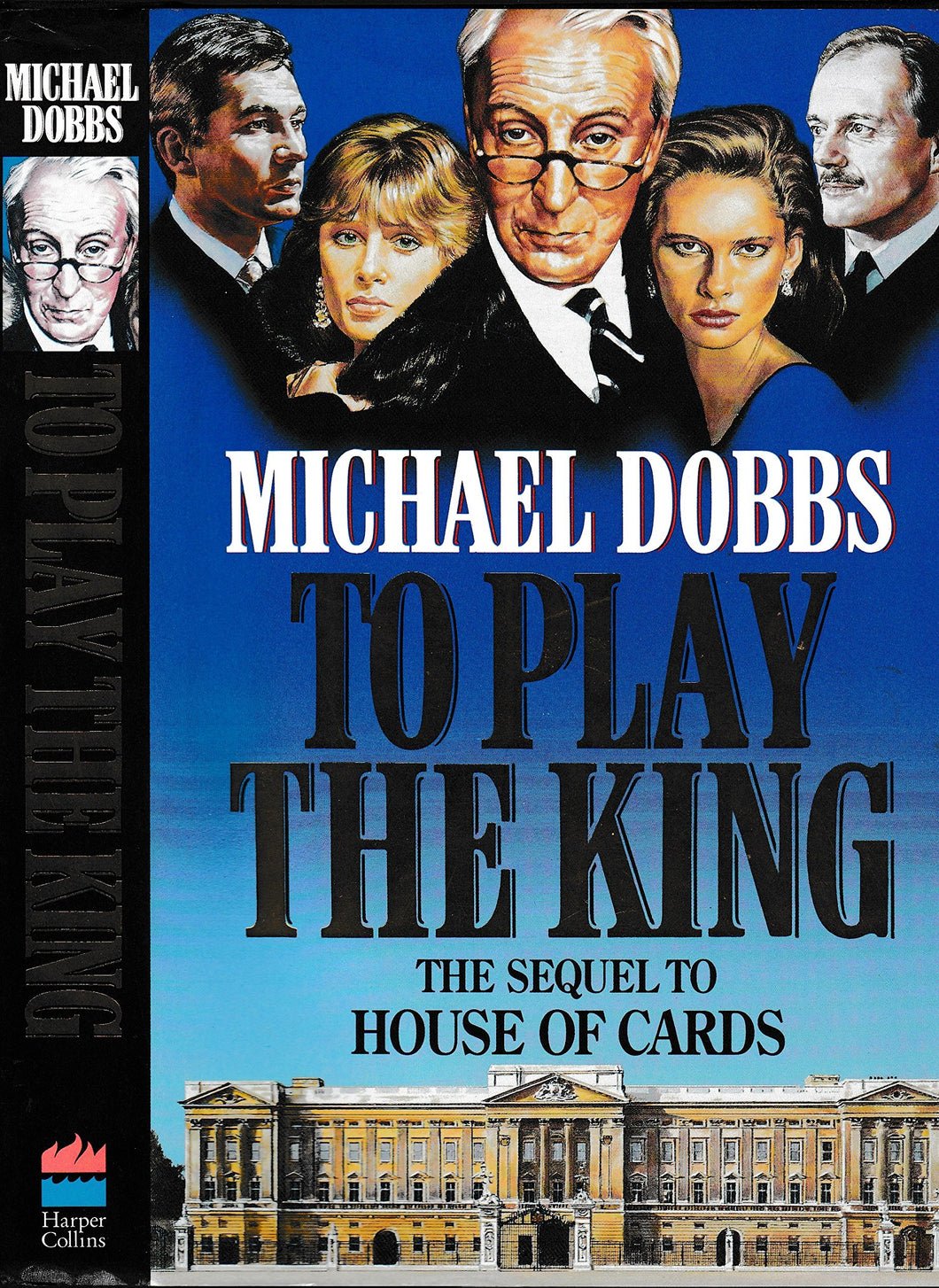 To Play the King (House of Cards Trilogy, Book 2)