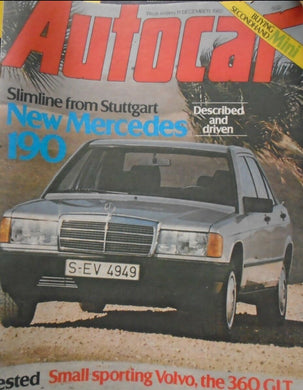 AUTOCAR 11 DECEMBER 1982. MINI. MERCEDES 190. VOLVO 360 GT.