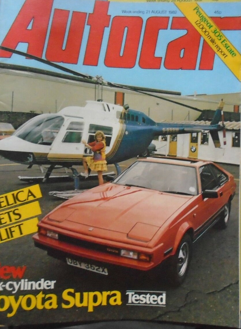 AUTOCAR 21 AUGUST 1982. PEUGEOT 305 ESTATE, CELICA, TOYOTA SUPRA.