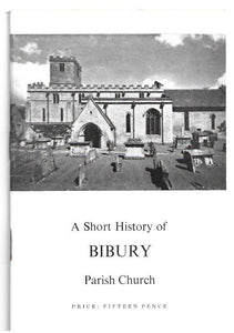 A short history of Bibury Parish Church - PAPERBACK - BOOKLET
