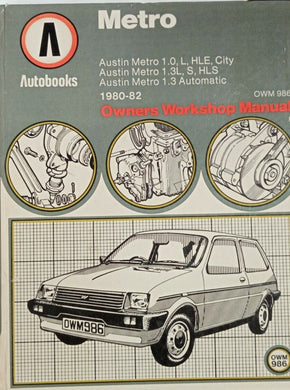 Metro Owner's Workshop Manual (The Autobook series of workshop manuals)