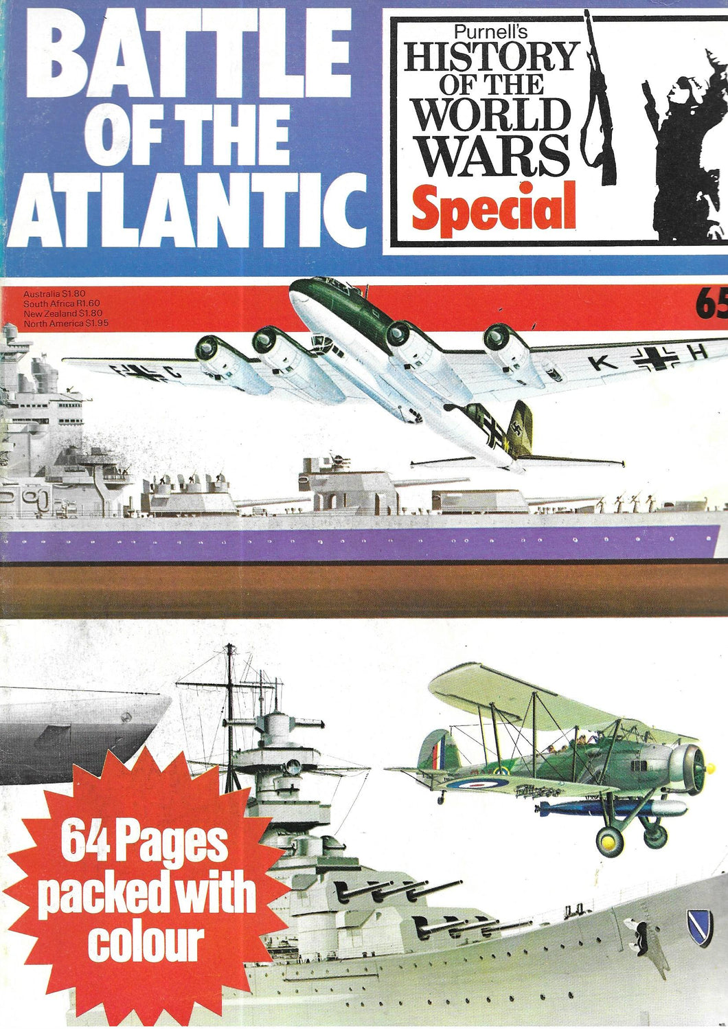 Battle of the Atlantic - Purnell's History of the World Wars Special - 64 pages packed with Colour