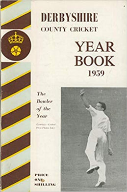 Derbyshire County Cricket Year Book 1959 [Paperback] F G Peach, A F Dawn (edited & Compiled by)
