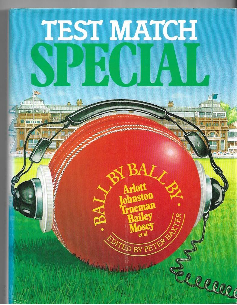 Test Match Special: - Hardcover -  Baxter, Peter  - 1981 -