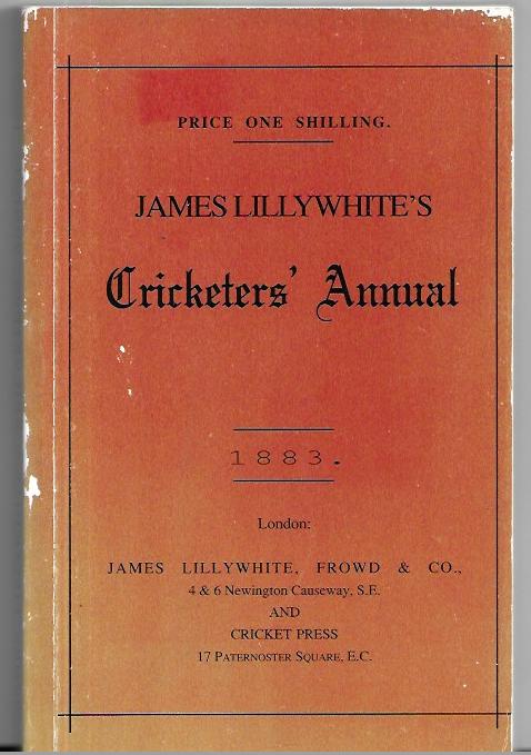 James Lillywhite's Cricketers' Annual For 1883 MODERN REPRINT  [paperback] Charles William Alcock (ed)