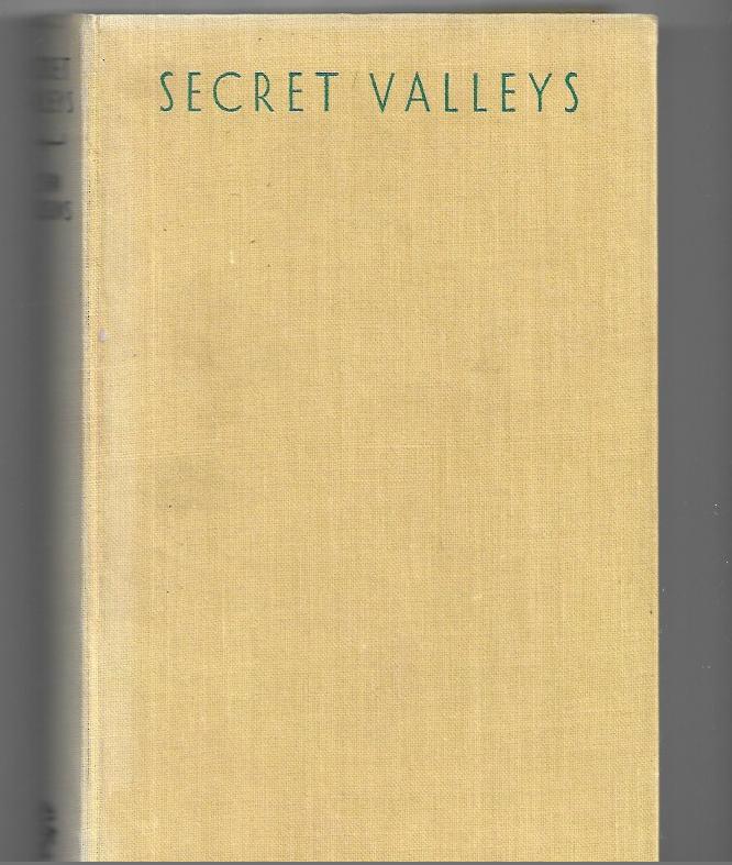 Secret Valleys - Hardcover - John Cousins - 1950 1st edition