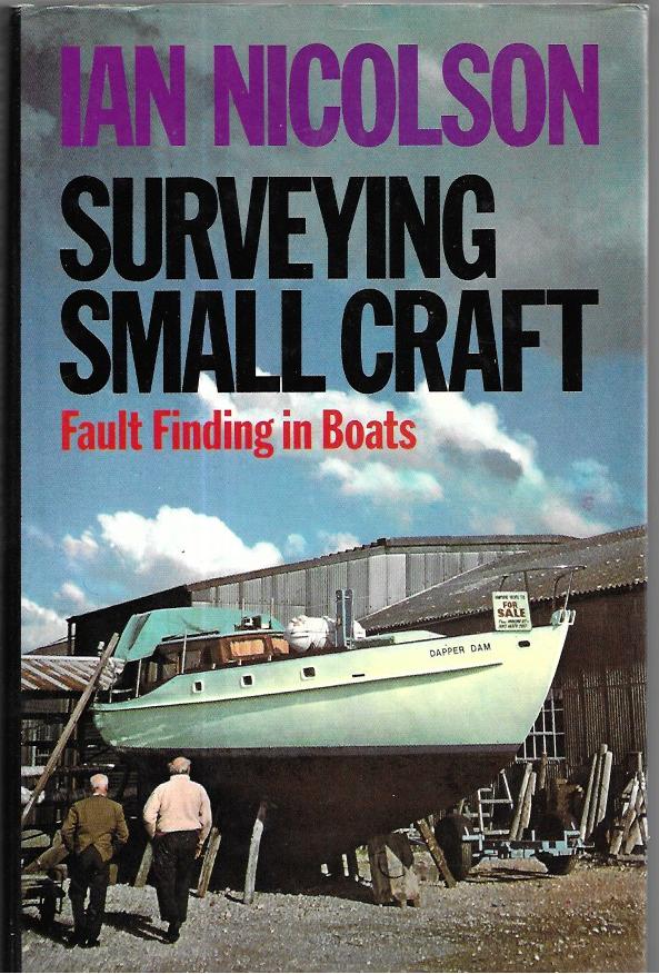 Surveying Small Craft - Hardcover - Nicolson, Ian - 1978
