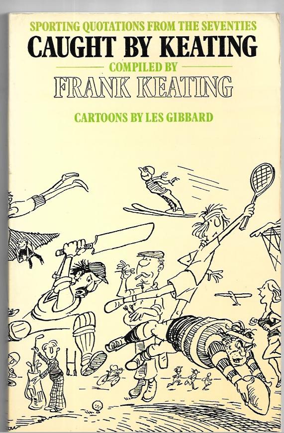Caught by Keating Paperback – 8 Nov. 1979 by Frank Keating