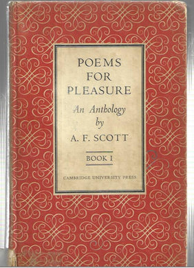 Poems for Pleasure - Hardcover - Book 1 - A. F. Scott. - 1964