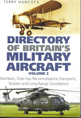 Directory of Britain's military aircraft volume 2 . Hardcover. Terry Hancock