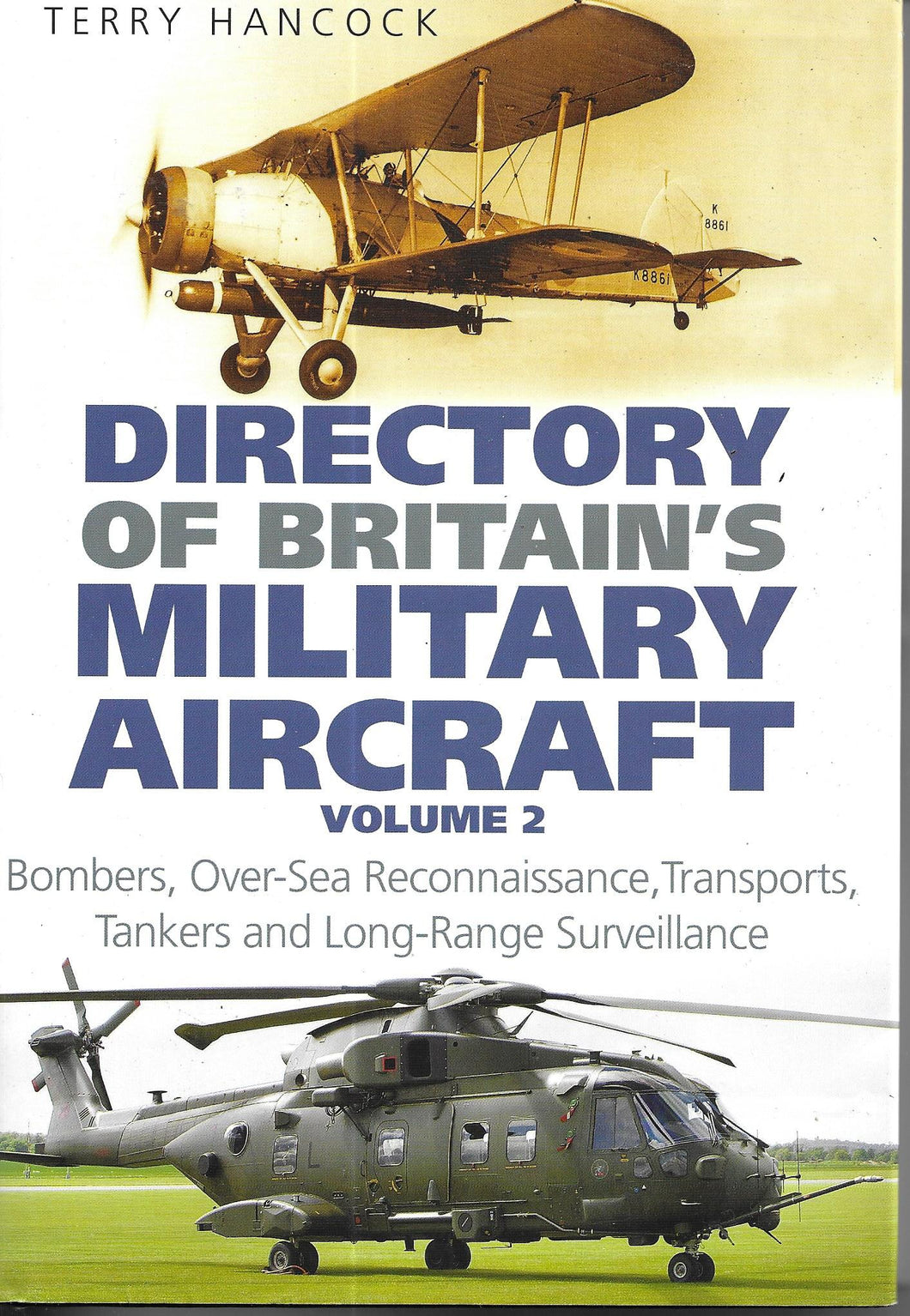 Directory of Britain's military aircraft volume 2 . Hardcover. Terry Hancock
