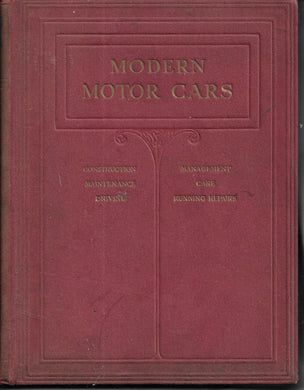 Modern Motor Cars Volume 1, Hardcover, Caxton, A W Judge