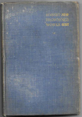 Robert Browning's Works, Hardcover, Vol XVI, 1916, John Murray, Poetical Works Vol VIII