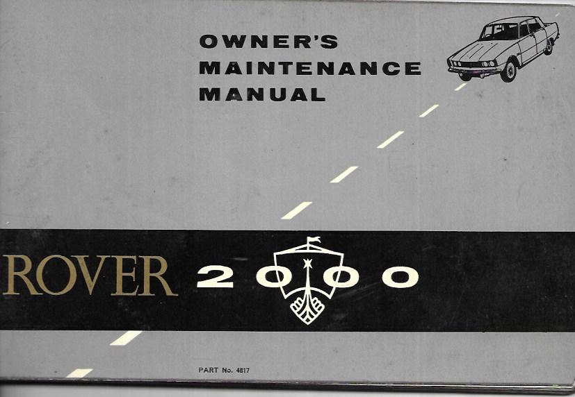 Owner's Maintenance Manual - Rover 2000 - Part 4817 - 1967