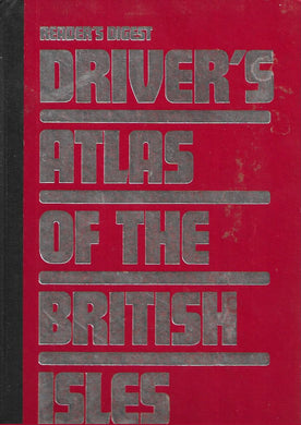 Reader's Digest Driver's Atlas of the British Isles - Hardcover