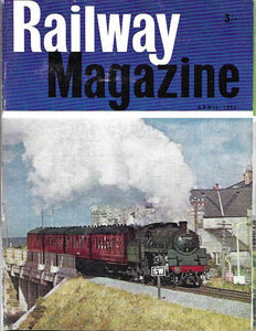 Railway Magazine January to December 1964: Vol. 110. No. 753. Incorporating Transport & Travel Monthly