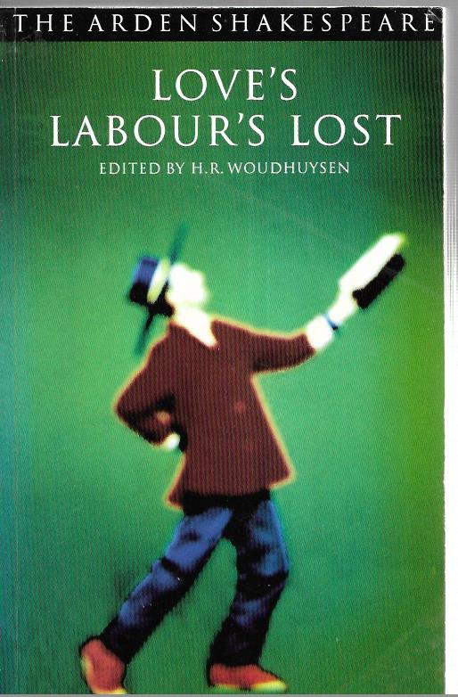 Love's Labour's Lost (Arden Shakespeare: Third) Shakespeare, William - Paperback