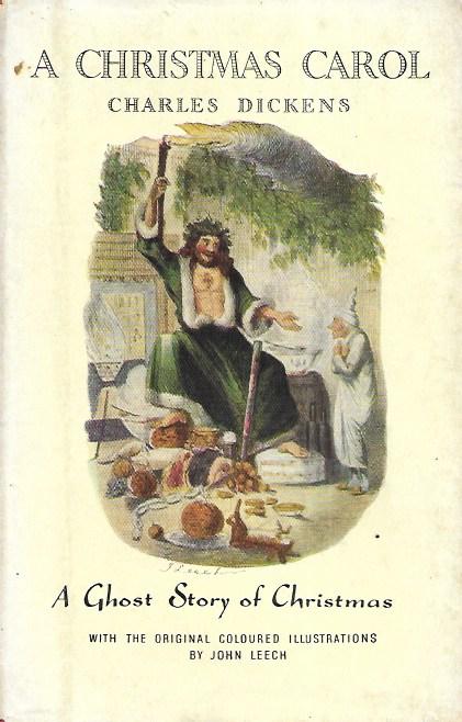 A Christmas Carol; A ghost story of Christmas - Charles Dickens - Reprint Society - 1951