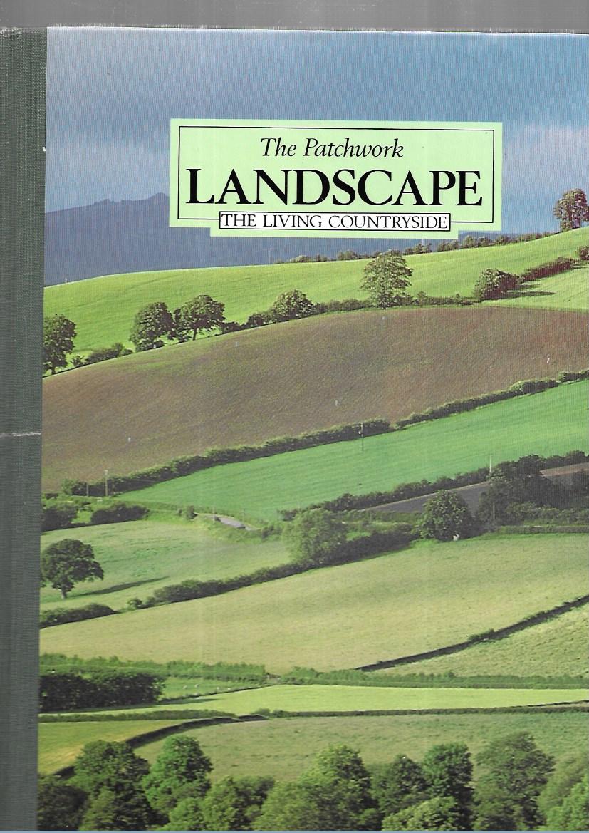The Patchwork Landscape; The living Countryside - 1984 - Hardcover - Reader's Digest