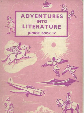 Adventures into Literature - Junior book 4 - Paperback - George Noyle - Eileen Soper - 1956