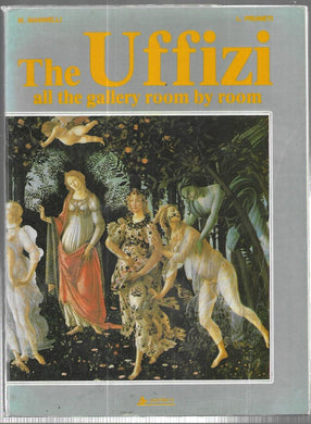 The Uffizi - All the gallery room by room - M. Mannelli  - Soft cover