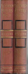 The Pickwick Club - Pickwick Papers - The Posthumous Papers - Charles Dickens Volumes 1 and 2 Hardcover - Cassell & Company London -