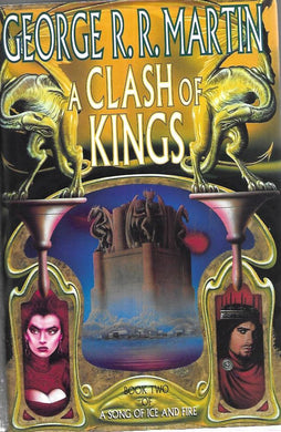 A Clash of Kings Book two of a song of ice and fire - George R R Martin - Book Club Associates 1998
